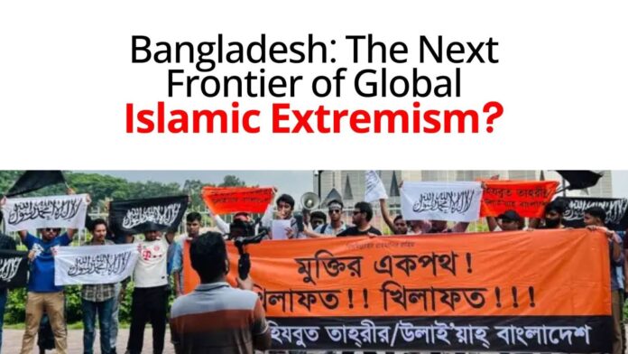 Bangladesh The Next Frontier of Global Islamic Extremism