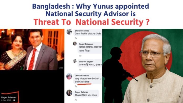 Bangladesh Why Yunus appointed National Security Advisor Is Threat To National Security