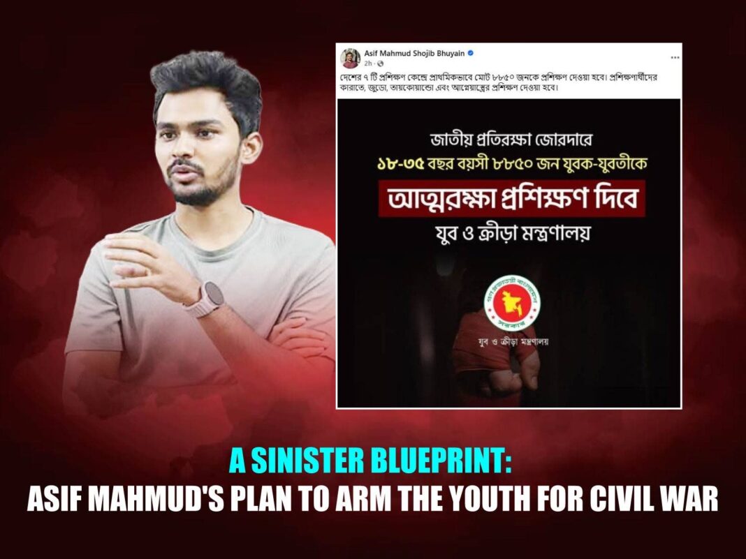 Asif Mahmud's Plan to Arm the Youth for Civil War Web