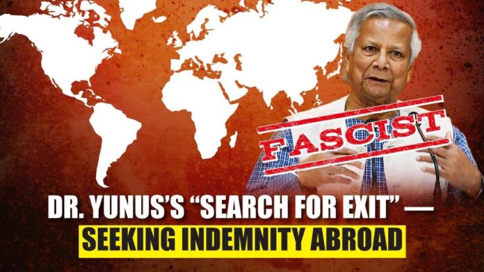 Dr. Yunus’s “Search for Exit” — Seeking Indemnity Abroad
