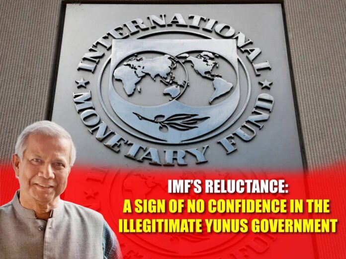 IMF’s Reluctance A Sign of No Confidence in the Illegitimate Yunus Government