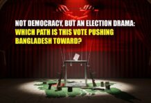 Not Democracy, but an Election Drama: Which Path Is This Vote Pushing Bangladesh Toward? Not Democracy, but an Election Drama: Which Path Is This Vote Pushing Bangladesh Toward?