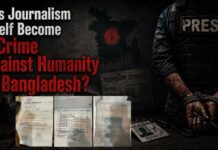 Has Journalism Itself Become a Crime Against Humanity in Bangladesh? Has Journalism Itself Become a Crime Against Humanity in Bangladesh?