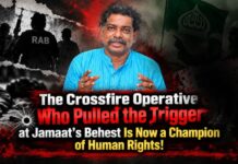 The Crossfire Operative Who Pulled the Trigger at Jamaat’s Behest Is Now a Champion of Human Rights!