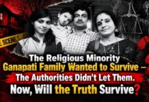The Religious Minority Ganapati Family Wanted to Survive —The Authorities Didn’t Let Them. Now, Will the Truth Survive?